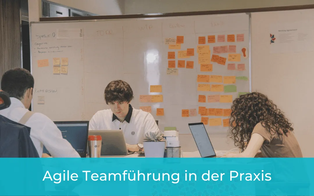 Agile Teamführung